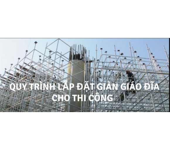 Lắp Đặt Giàn Giáo Đĩa